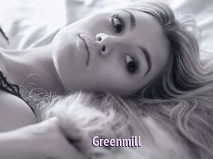 Greenmill