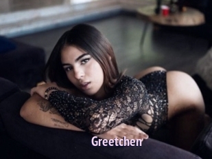 Greetchen