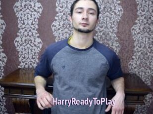 HarryReadyToPlay