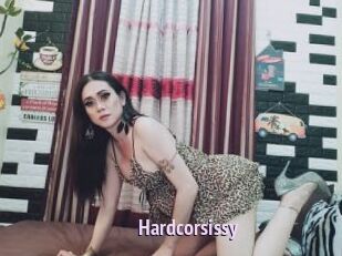 Hardcorsissy