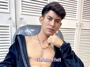 Holdmehot