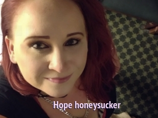 Hope_honeysucker