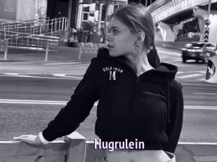 Hugrulein