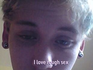 I_love_rough_sex