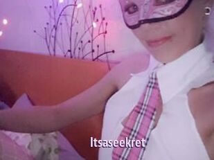 Itsaseekret