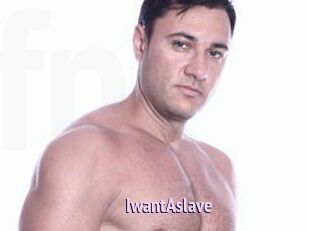 IwantAslave