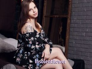 Insolentflower