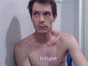 Itstightt