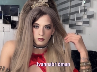 Ivannabridman