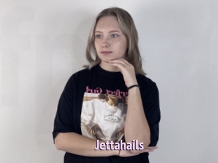Jettahails