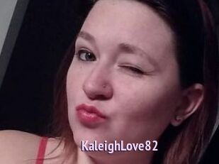 KaleighLove82