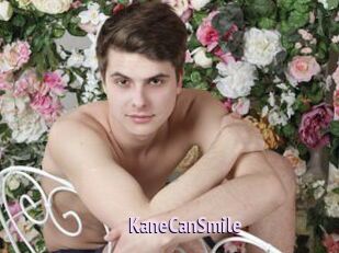 KaneCanSmile