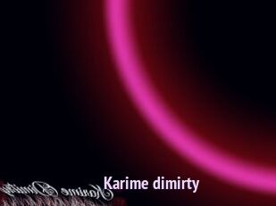 Karime_dimirty