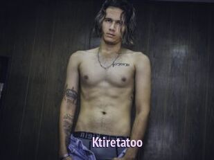 Ktiretatoo