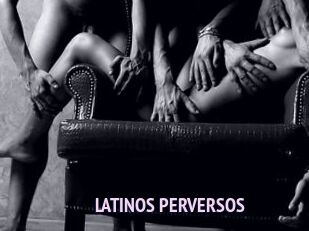 LATINOS_PERVERSOS