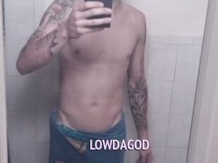 LOWDAGOD