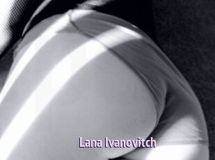 Lana_Ivanovitch