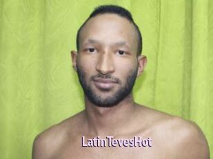 LatinTevesHot