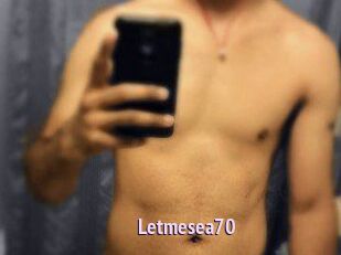 Letmesea70