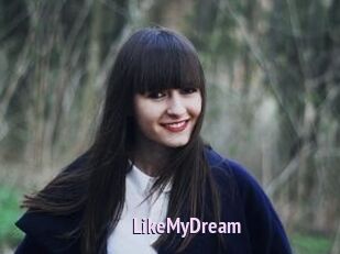LikeMyDream