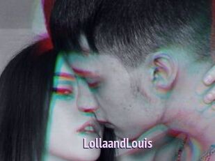 LollaandLouis