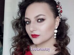 Lookswetty
