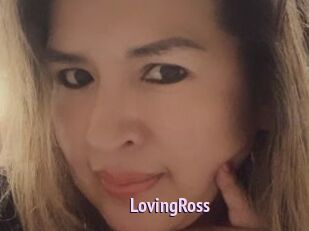 LovingRoss