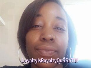 LoyaltyIsRoyaltyQu33nTiff