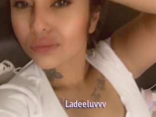 Ladeeluvvv