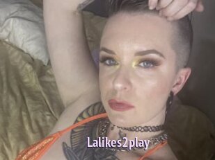 Lalikes2play