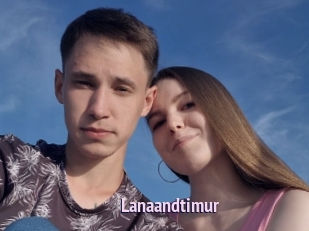 Lanaandtimur