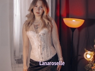 Lanaroselle