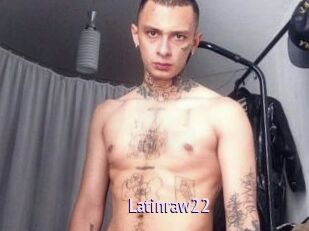 Latinraw22