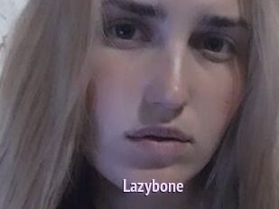 Lazybone