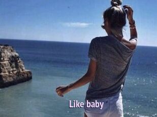 Like_baby