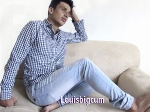 Louisbigcum