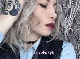 LoveFoxyk