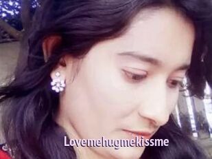 Lovemehugmekissme