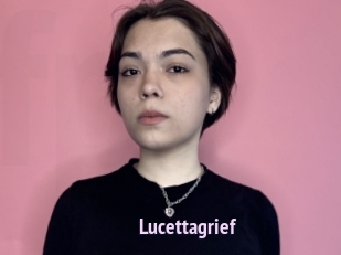 Lucettagrief