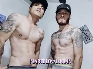 MARCELOvsLUCIAN