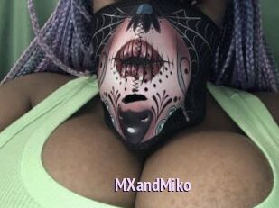MXandMiko