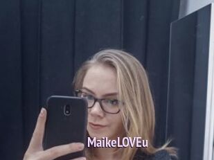 MaikeLOVEu
