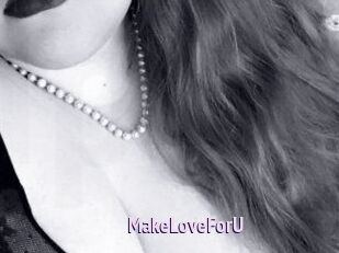 MakeLoveForU
