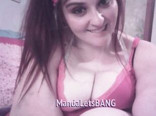 MandaLetsBANG