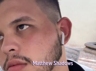 Matthew_Shadows