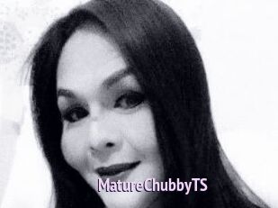 MatureChubbyTS