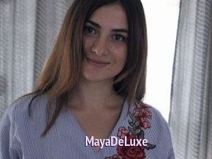 MayaDeLuxe