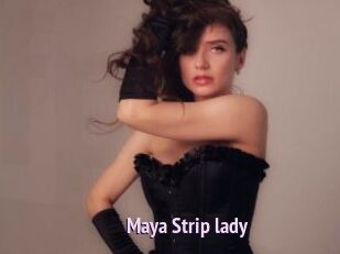 Maya_Strip_lady