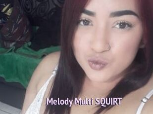 Melody_Multi_SQUIRT