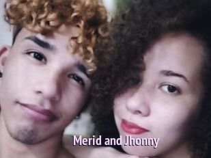 Merid_and_Jhonny